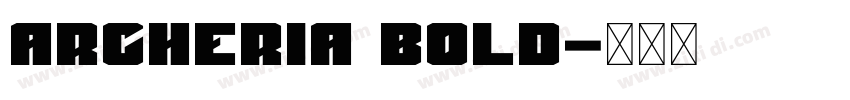 Archeria Bold字体转换